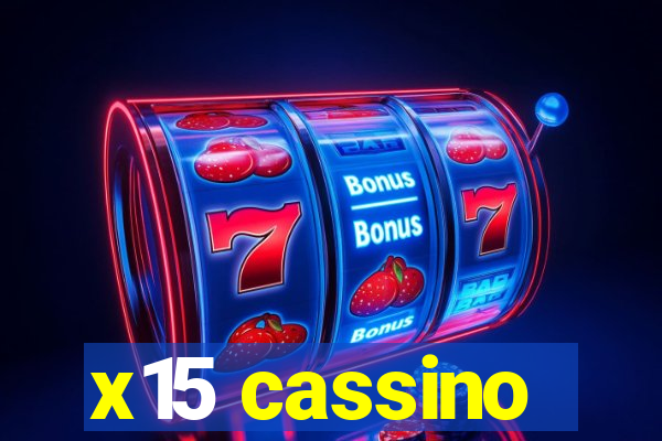 x15 cassino